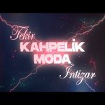دانلود آهنگ جدید Tekir & İntizar بنام Kahpelik Moda